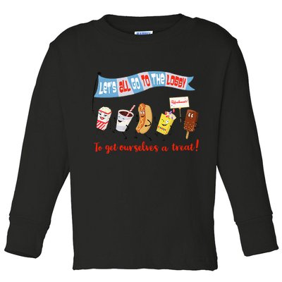 Let’S All Go To The Lobby And Get Ourselves A Treat Retro Toddler Long Sleeve Shirt