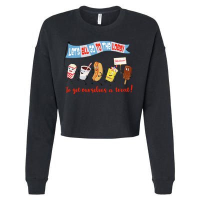 Let’S All Go To The Lobby And Get Ourselves A Treat Retro Cropped Pullover Crew