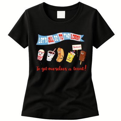 Let’S All Go To The Lobby And Get Ourselves A Treat Retro Womens T-Shirt