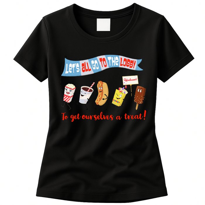 Let’S All Go To The Lobby And Get Ourselves A Treat Retro Womens T-Shirt
