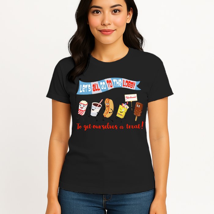Let’S All Go To The Lobby And Get Ourselves A Treat Retro Womens T-Shirt