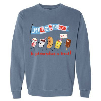 Let’S All Go To The Lobby And Get Ourselves A Treat Retro Garment-Dyed Sweatshirt