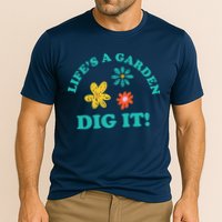 Life's A Garden, DIG IT! Cooling Performance Crew T-Shirt