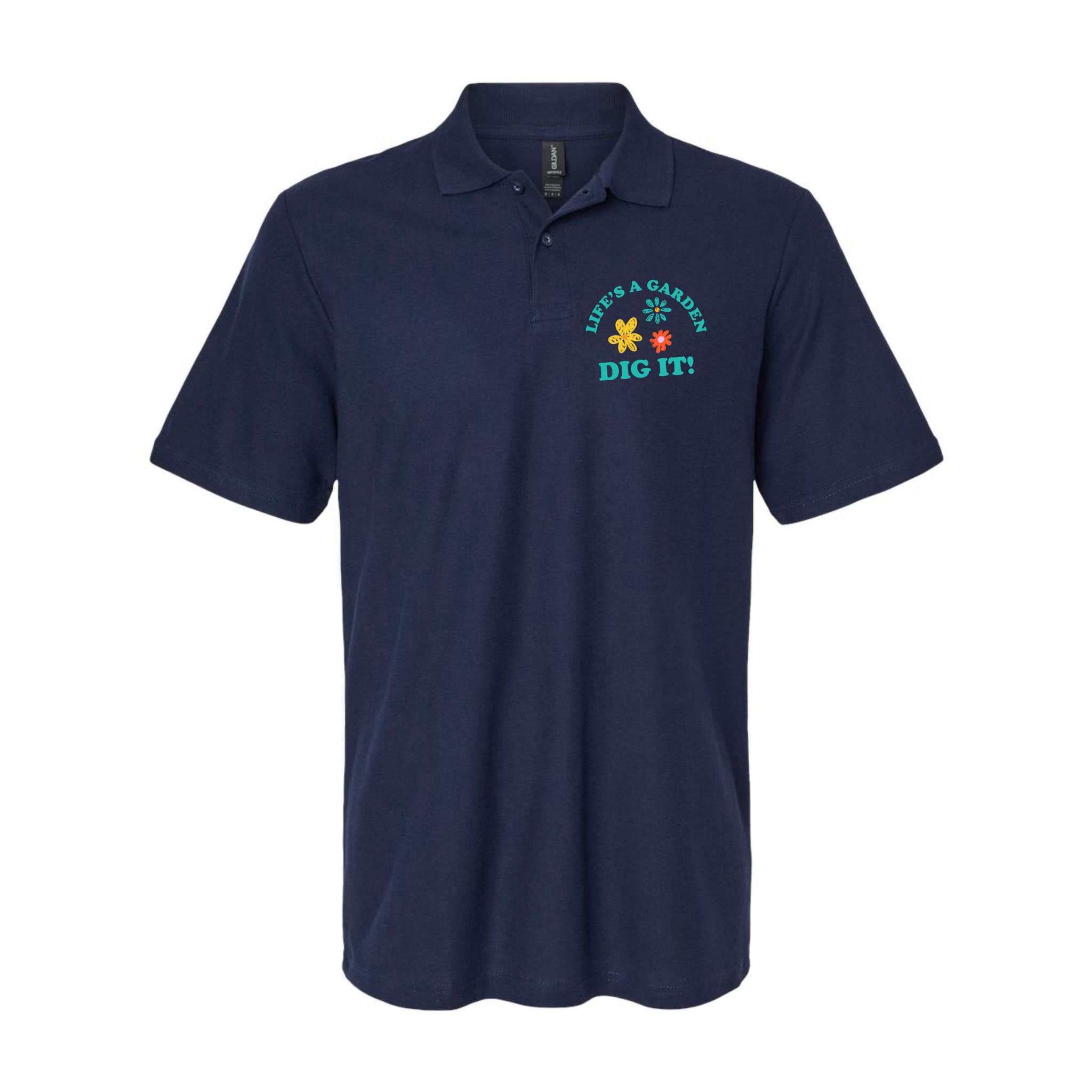 Life's A Garden, DIG IT! Polo