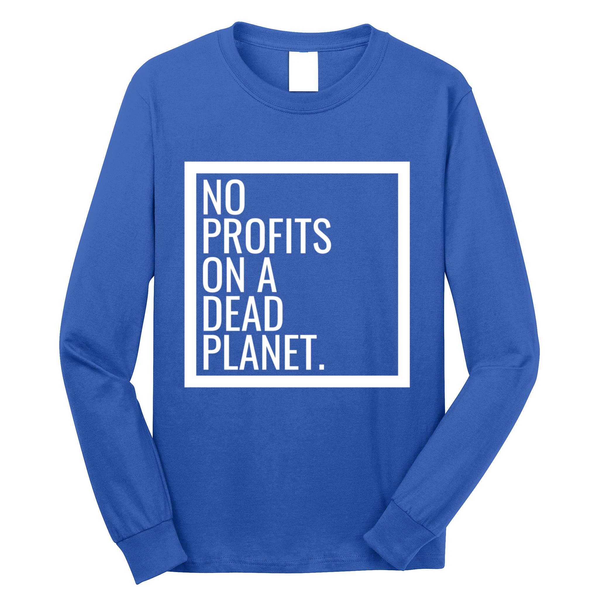 Leftist Anti Greed Democratic Socialist Environtalist Cute Gift Long Sleeve Shirt