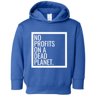 Leftist Anti Greed Democratic Socialist Environtalist Cute Gift Toddler Hoodie