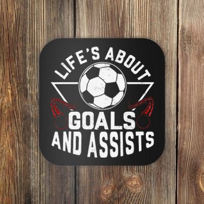 Life's About Goals Funny Soccer Player team Coaster