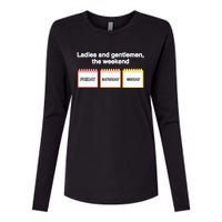 Ladies And Gentlemen The Weekend Womens Cotton Relaxed Long Sleeve T-Shirt