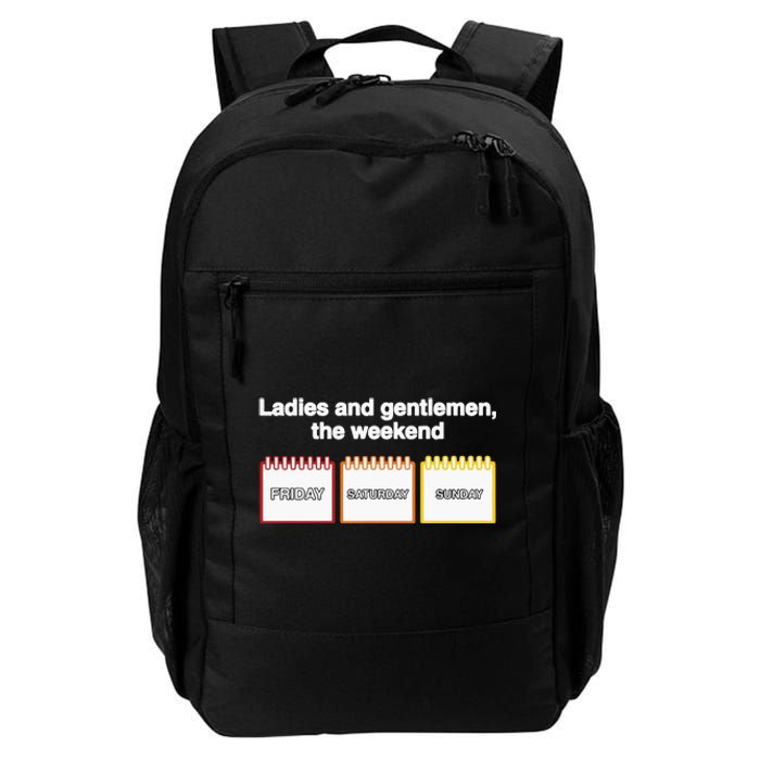 Ladies And Gentlemen The Weekend Daily Commute Backpack