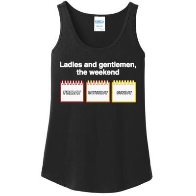 Ladies And Gentlemen The Weekend Ladies Essential Tank