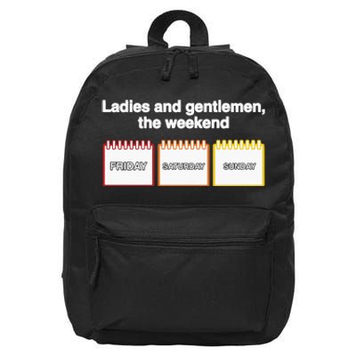 Ladies And Gentlemen The Weekend 16 in Basic Backpack