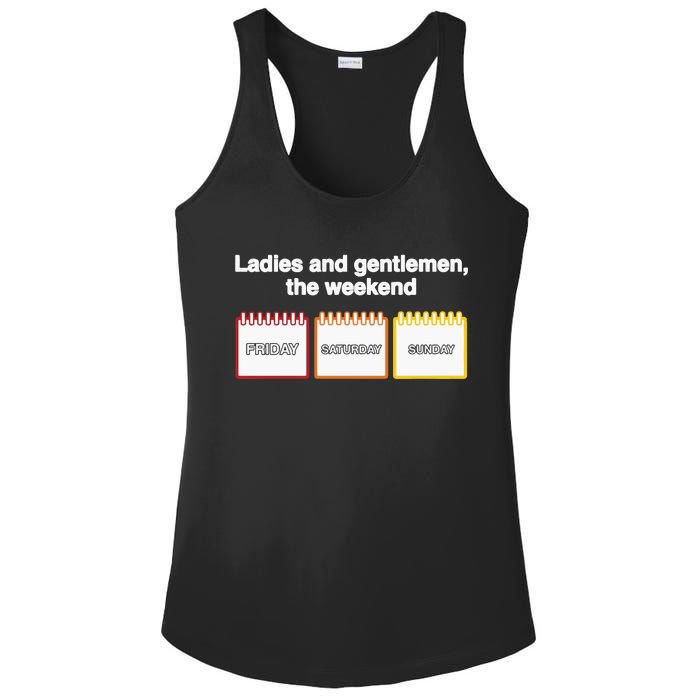 Ladies And Gentlemen The Weekend Ladies PosiCharge Competitor Racerback Tank