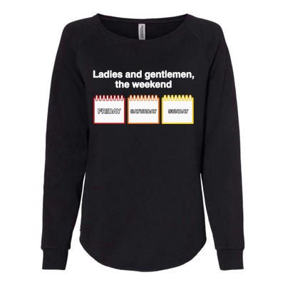 Ladies And Gentlemen The Weekend Womens California Wash Sweatshirt