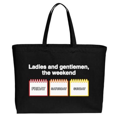 Ladies And Gentlemen The Weekend Cotton Canvas Jumbo Tote