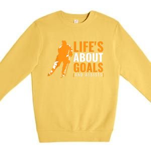 Lifes About Goals Ice Hockey For Boy Ice Hockey Premium Crewneck Sweatshirt