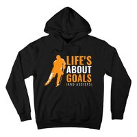 Lifes About Goals Ice Hockey For Boy Ice Hockey Hoodie