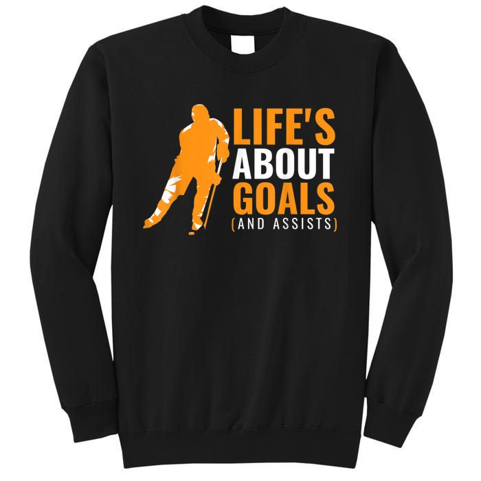 Lifes About Goals Ice Hockey For Boy Ice Hockey Sweatshirt