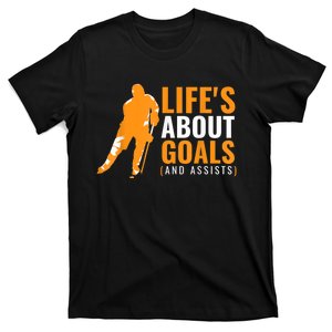 Lifes About Goals Ice Hockey For Boy Ice Hockey T-Shirt