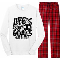 Life About Goals And Assists Long Sleeve Pajama Set