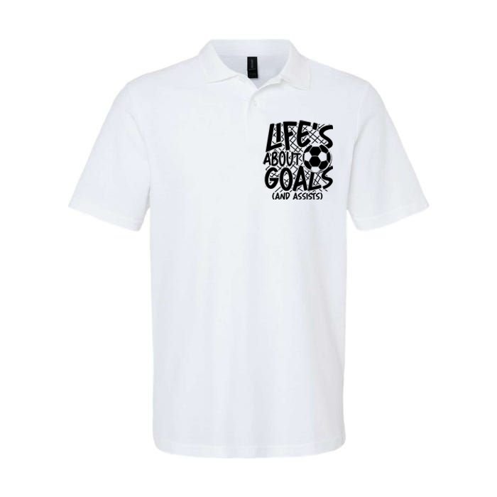 Life About Goals And Assists Softstyle Adult Sport Polo