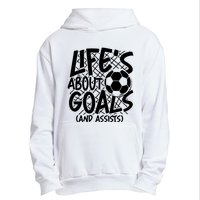 Life About Goals And Assists Urban Pullover Hoodie