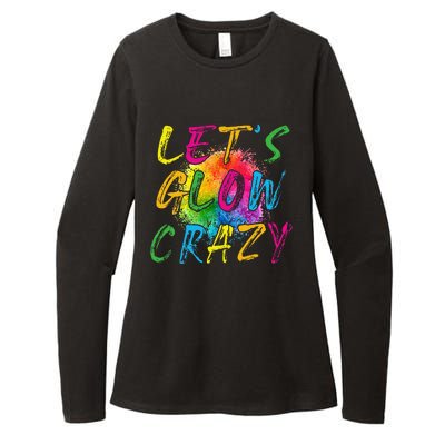 LetS A Glow Crazy Retro Colorful Quote Group Team Tie Dye Womens CVC Long Sleeve Shirt