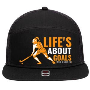 Lifes About Goals Field Hockey For Girl Field Hockey 7 Panel Mesh Trucker Snapback Hat