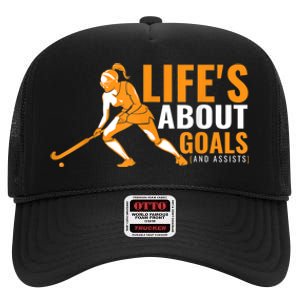 Lifes About Goals Field Hockey For Girl Field Hockey High Crown Mesh Back Trucker Hat