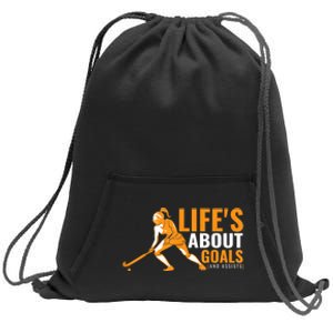 Lifes About Goals Field Hockey For Girl Field Hockey Sweatshirt Cinch Pack Bag