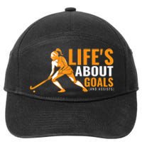 Lifes About Goals Field Hockey For Girl Field Hockey 7-Panel Snapback Hat