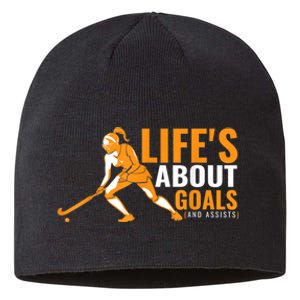 Lifes About Goals Field Hockey For Girl Field Hockey Sustainable Beanie