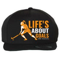 Lifes About Goals Field Hockey For Girl Field Hockey Wool Snapback Cap