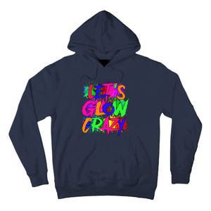 Lets A Glow Crazy Retro Colorful Tie Dye Tall Hoodie