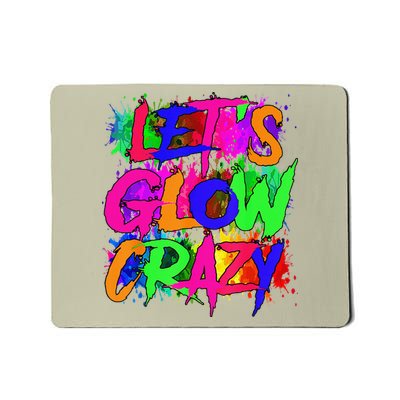 Lets A Glow Crazy Retro Colorful Tie Dye Mousepad