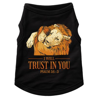 Lion And Girl I Will Trust In You Psalm 56 : 3 Doggie Tank