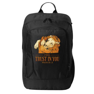 Lion And Girl I Will Trust In You Psalm 56 : 3 City Backpack