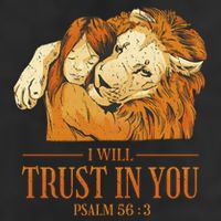 Lion And Girl I Will Trust In You Psalm 56 : 3 11oz C Handle Ceramic Mug