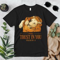 Lion And Girl I Will Trust In You Psalm 56 : 3 Premium T-Shirt
