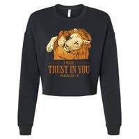 Lion And Girl I Will Trust In You Psalm 56 : 3 Cropped Pullover Crew