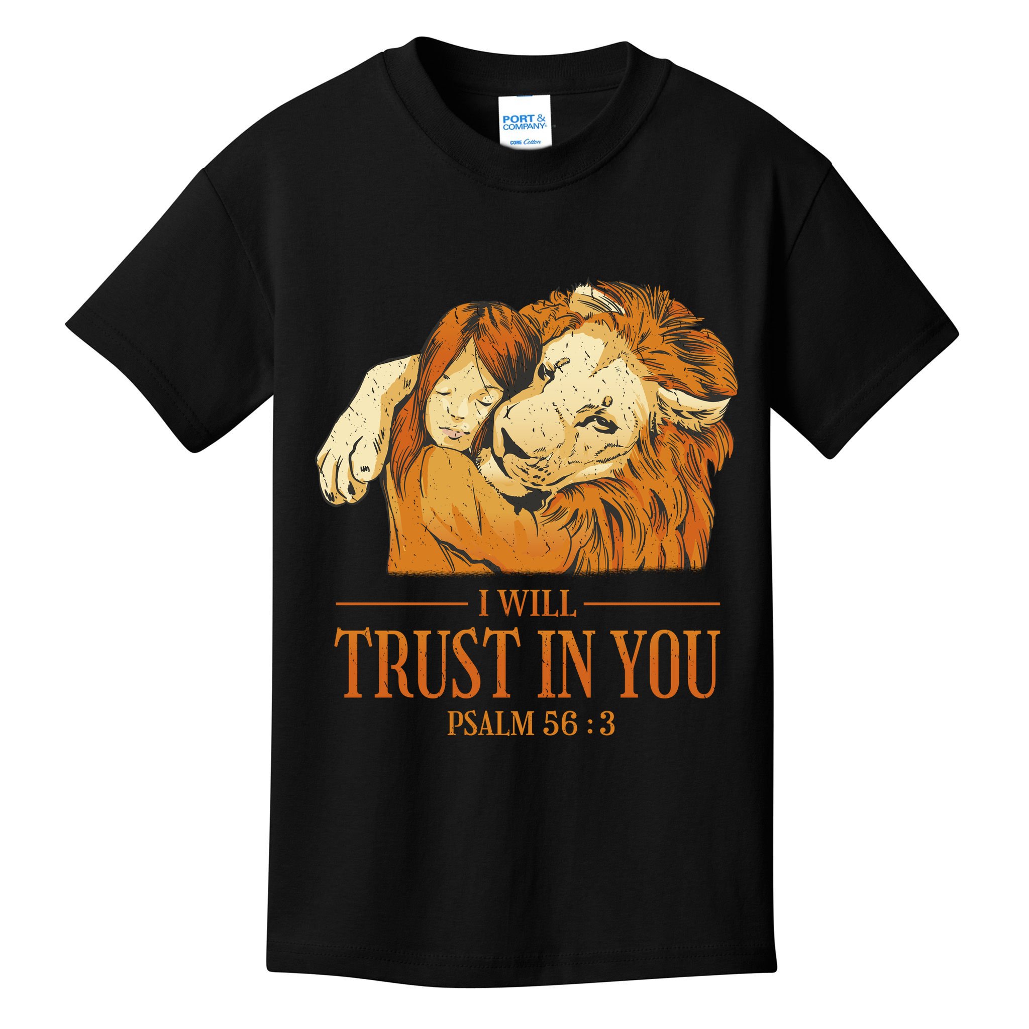 Lion And Girl I Will Trust In You Psalm 56 : 3 Kids T-Shirt