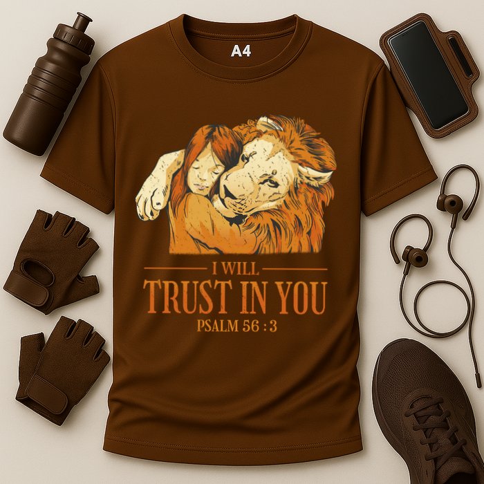 Lion And Girl I Will Trust In You Psalm 56 : 3 Cooling Performance Crew T-Shirt