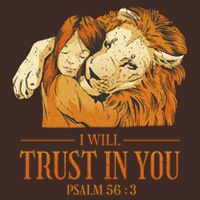 Lion And Girl I Will Trust In You Psalm 56 : 3 Cooling Performance Crew T-Shirt