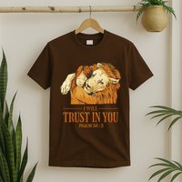 Lion And Girl I Will Trust In You Psalm 56 : 3 T-Shirt