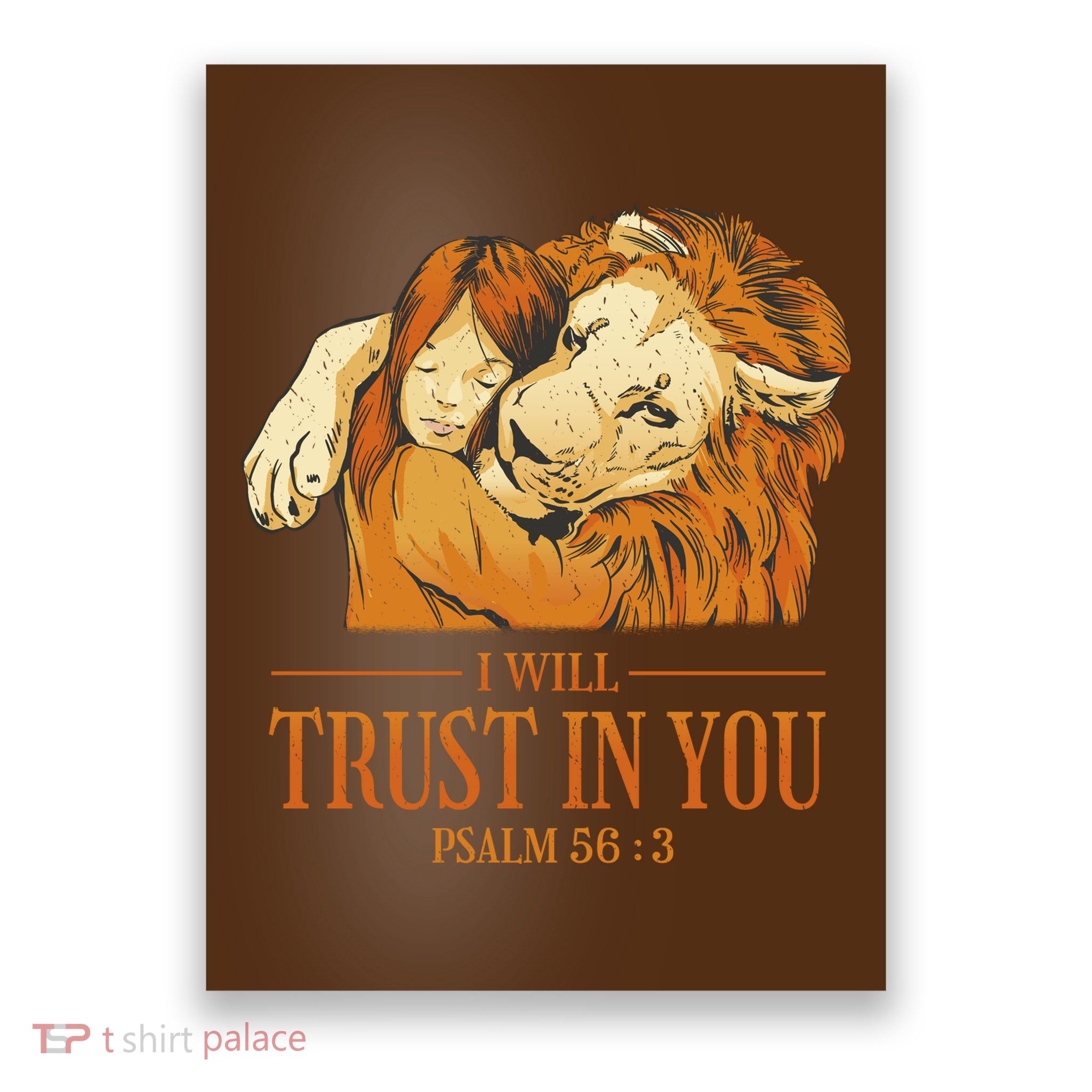 Lion And Girl I Will Trust In You Psalm 56 : 3 Poster