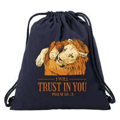 Lion And Girl I Will Trust In You Psalm 56 : 3 Drawstring Bag