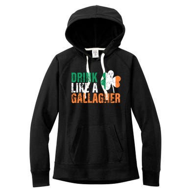 Like A Gallagher Funny Gift St Patricks Ing Jacket Women's Fleece Hoodie