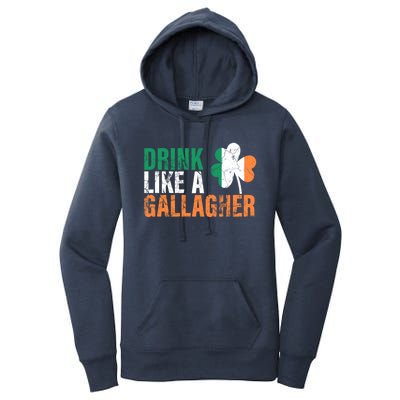 Like A Gallagher Funny Gift St Patricks Ing Jacket Women's Pullover Hoodie