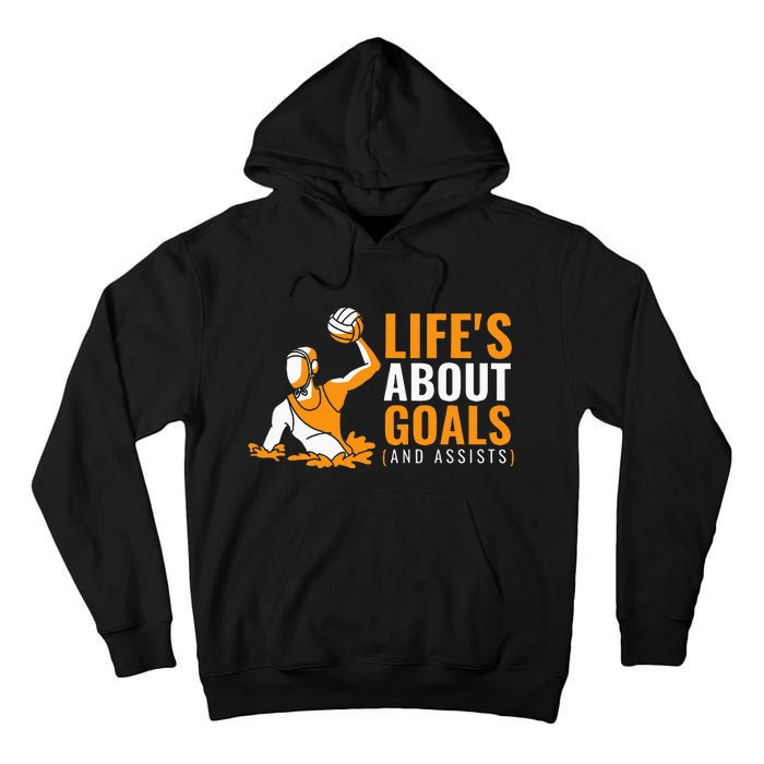 Life's About Goals Water Polo for Boy Water Polo  Tall Hoodie