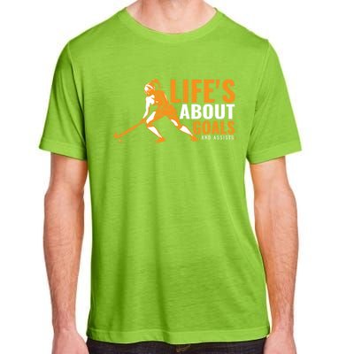 LifeS About Goals Field Hockey Great Gift Field Hockey Gift Adult ChromaSoft Performance T-Shirt