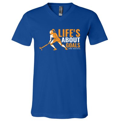 LifeS About Goals Field Hockey Great Gift Field Hockey Gift V-Neck T-Shirt